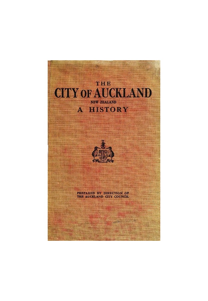 The City of Auckland, New Zealand, 1840-1920