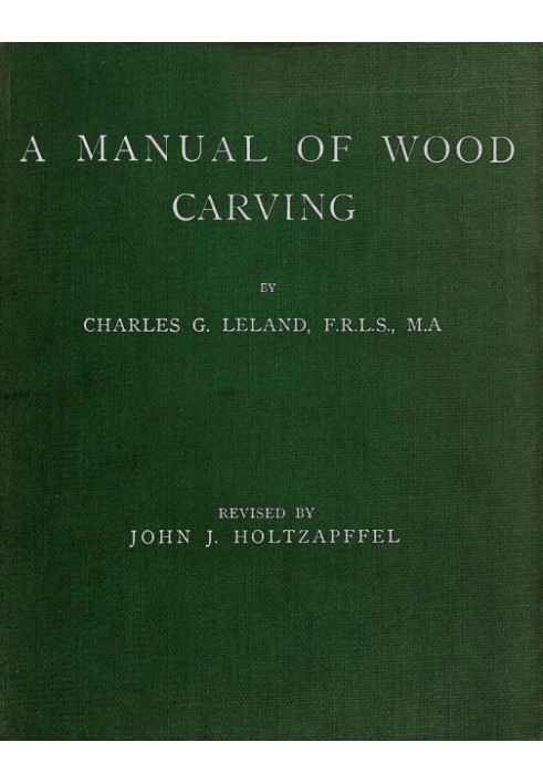 A Manual of Wood Carving