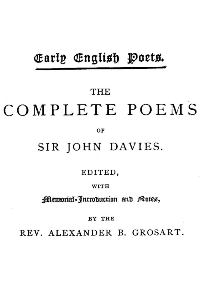 The Complete Poems of Sir John Davies. Volume 1 of 2.