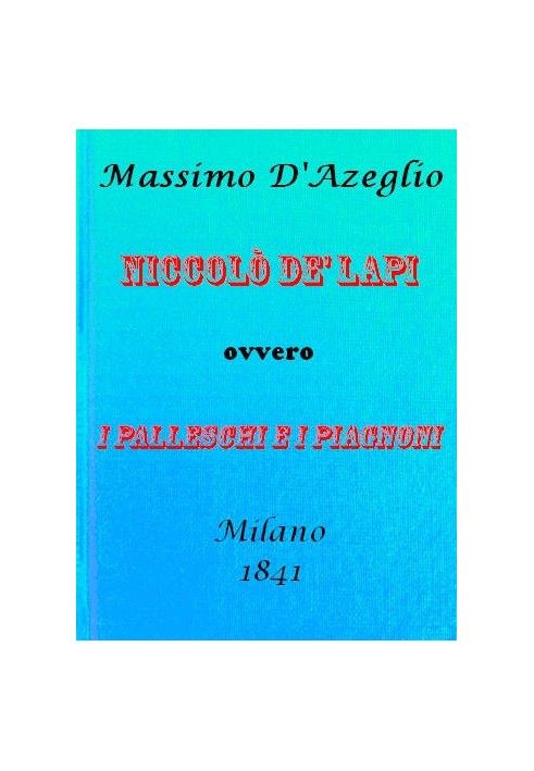 Нікколо де Лапі; тобто Паллескі та Пьяньоні