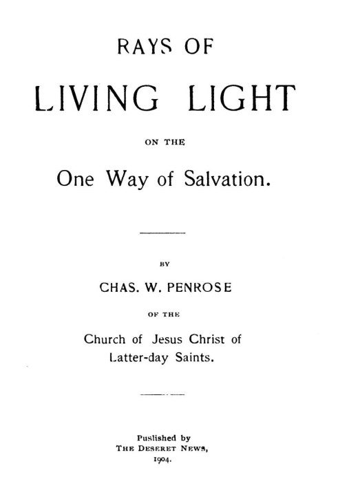 Rays of Living Light on the One Way of Salvation