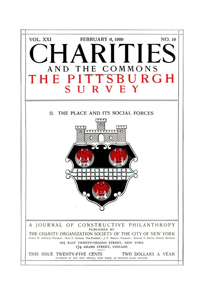 Charities and the Commons: The Pittsburgh Survey, Part II. The Place and Its Social Forces