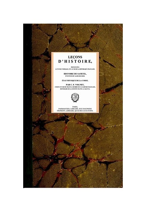 Уроки истории, проводимые в Нормальной школе; в III году Французской Республики; История Самуила, изобретателя коронации царей; 