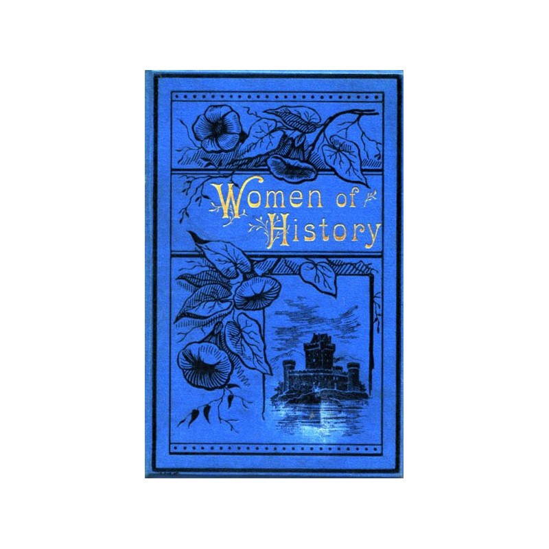 Women of History: Selected...