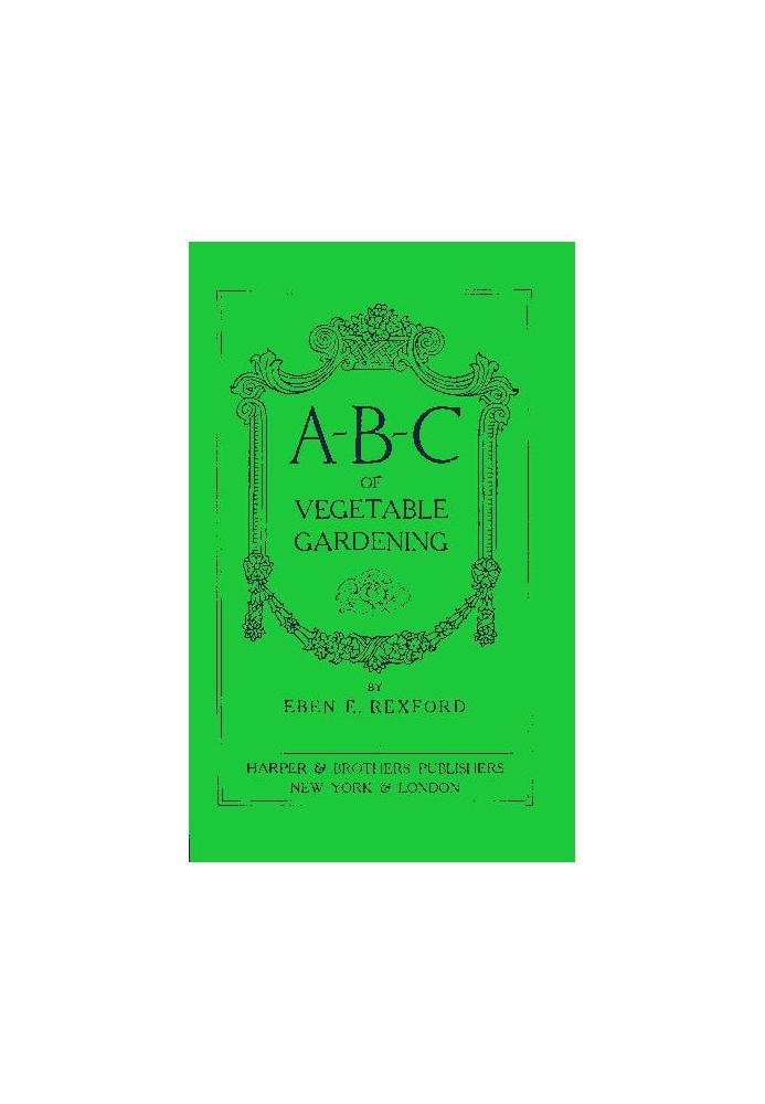 A-B-C of Vegetable Gardening