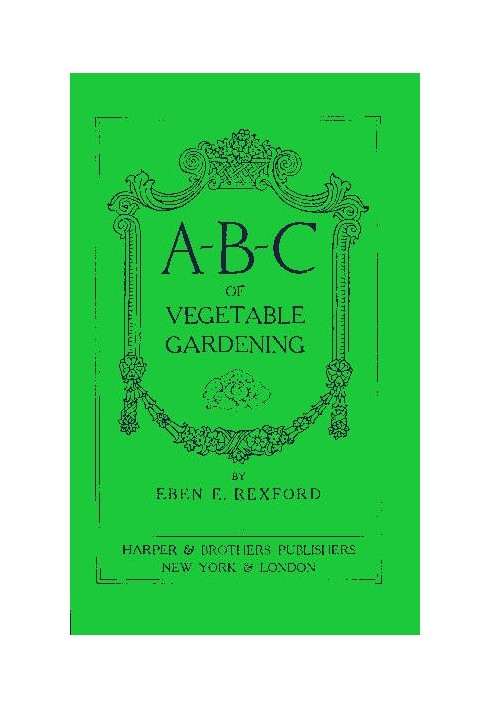 A-B-C of Vegetable Gardening