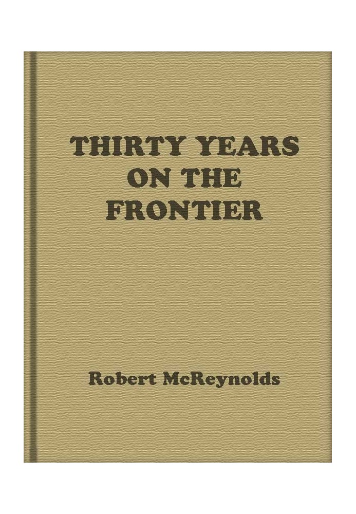 Thirty Years on the Frontier