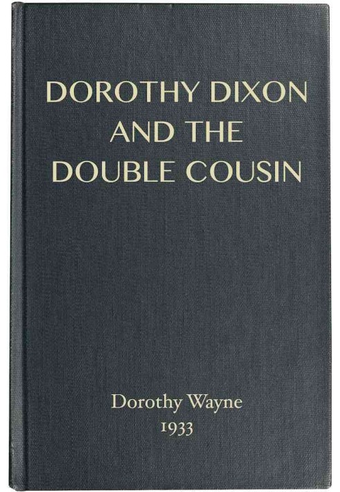 Dorothy Dixon and the Double Cousin