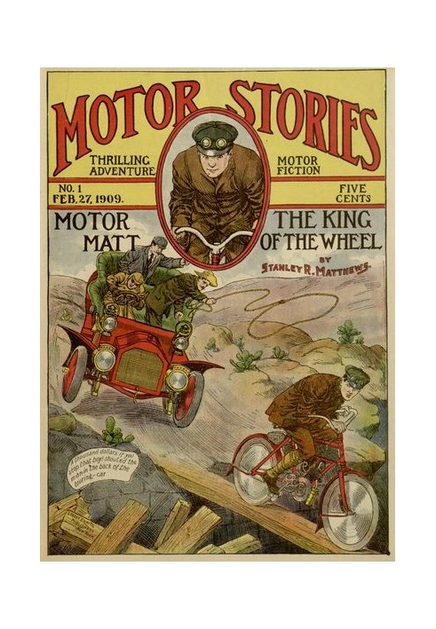 Motor Matt; or, The King of the Wheel Motor Stories Thrilling Adventure Motor Fiction No 1.