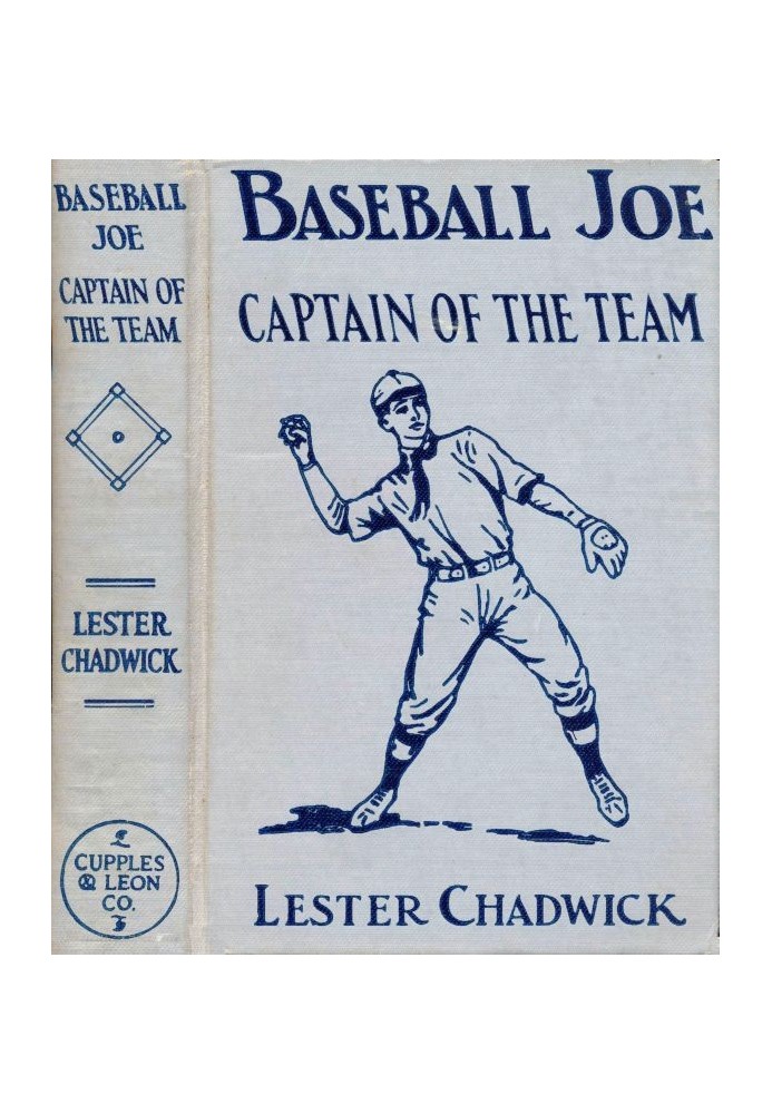 Baseball Joe, Captain of the Team; or, Bitter Struggles on the Diamond