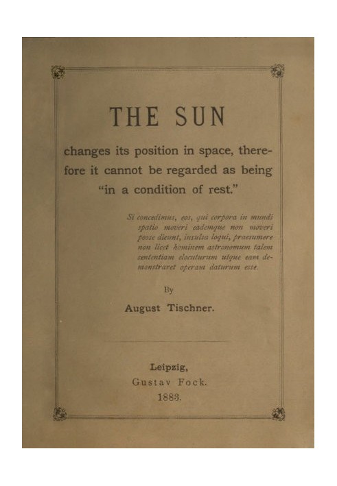 The Sun changes its position in space therefore it cannot be regarded as being "in a condition of rest"