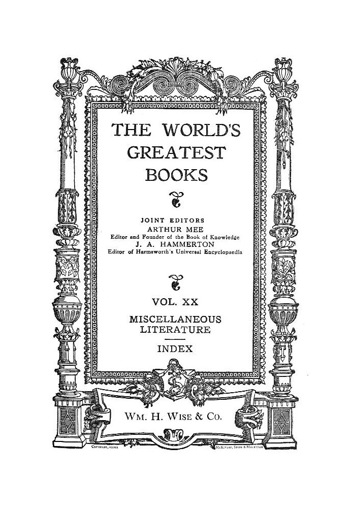 The World's Greatest Books — Volume 20 — Miscellaneous Literature and Index