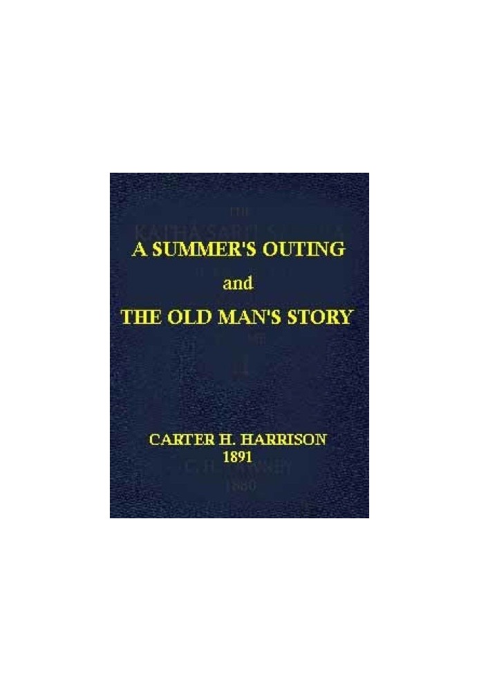 A Summer's Outing, and The Old Man's Story