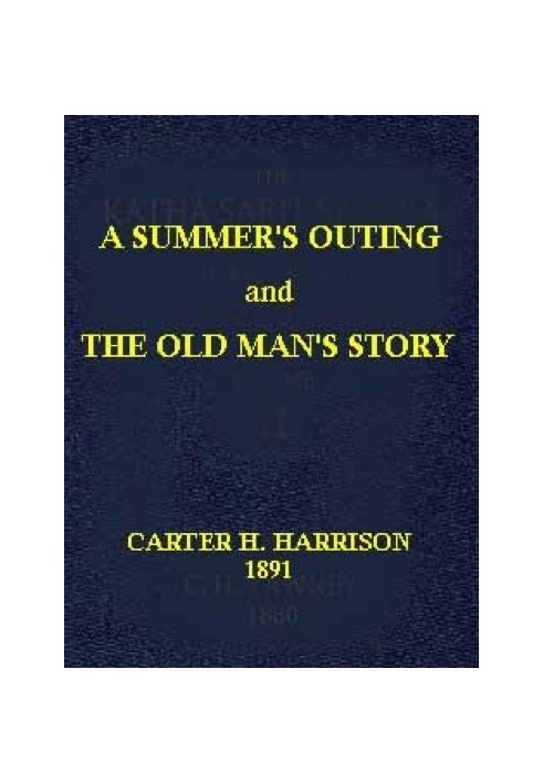 A Summer's Outing, and The Old Man's Story