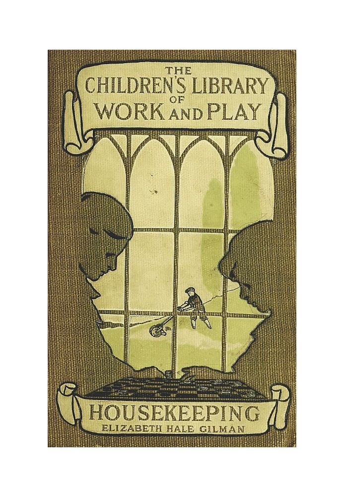 The Library of Work and Play: Housekeeping