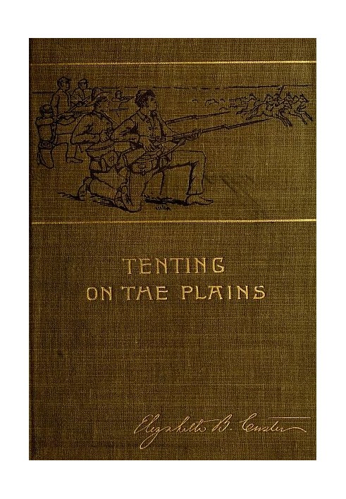 Tenting on the Plains; or, General Custer in Kansas and Texas