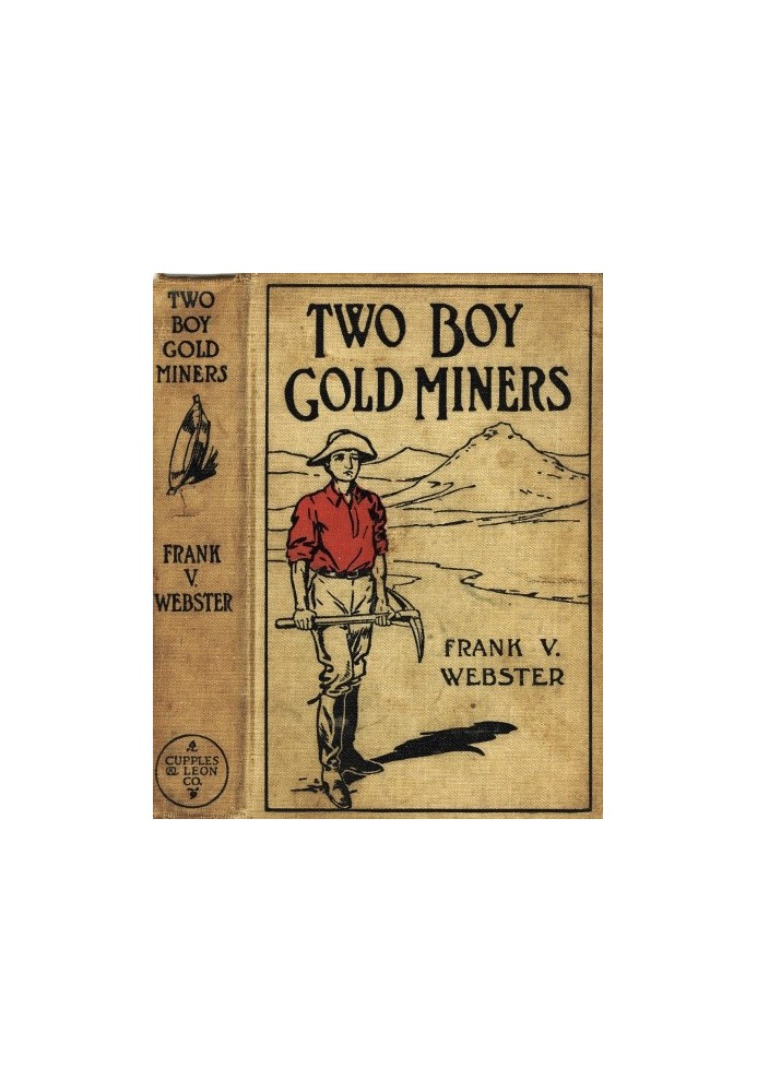 Two Boy Gold Miners; Or, Lost in the Mountains