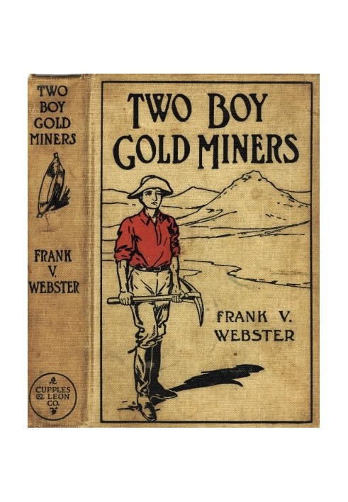 Two Boy Gold Miners; Or, Lost in the Mountains