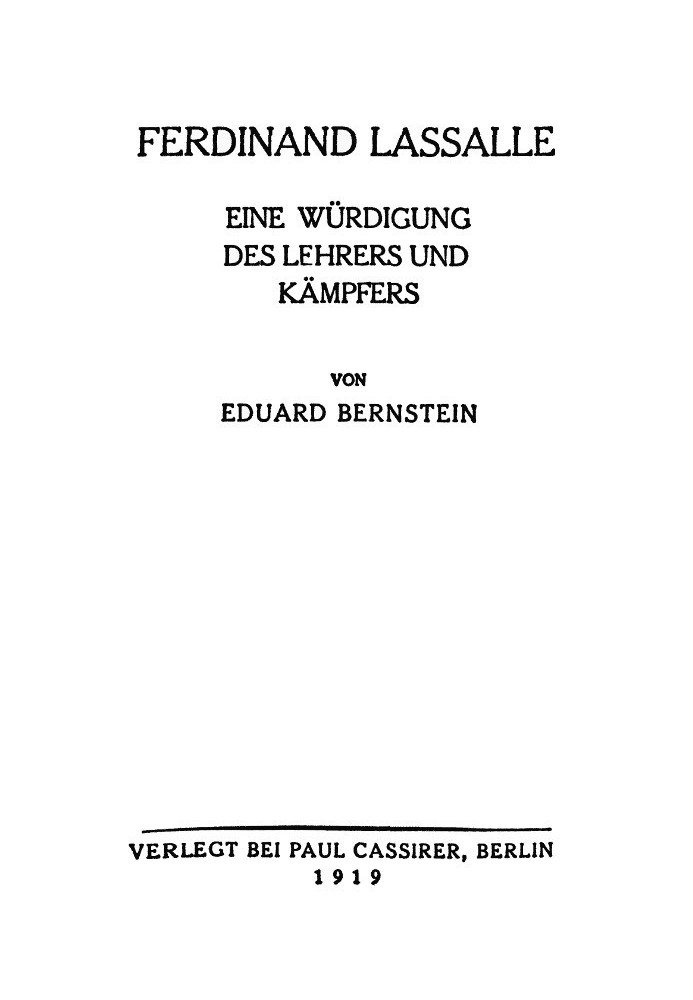 Фердинанд Лассаль: Вшанування вчителя і борця