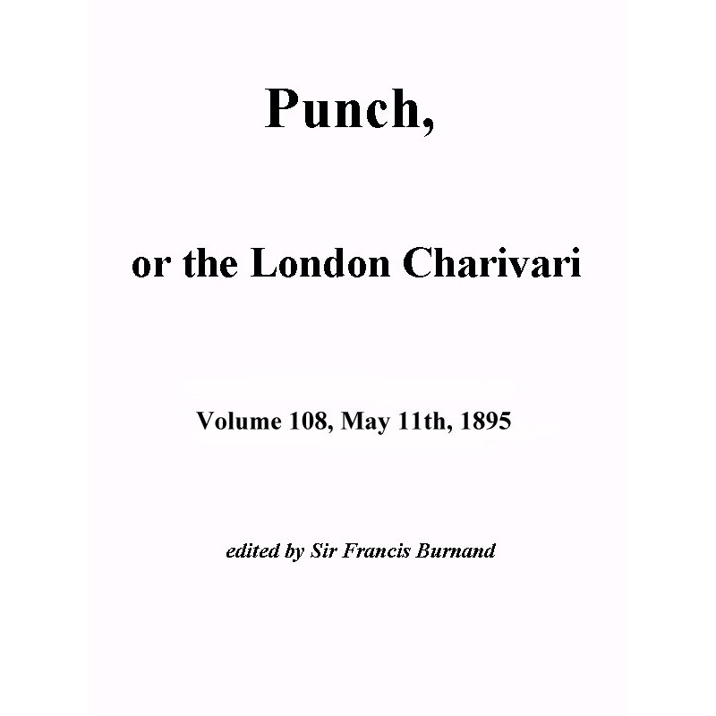 Punch, or the London...