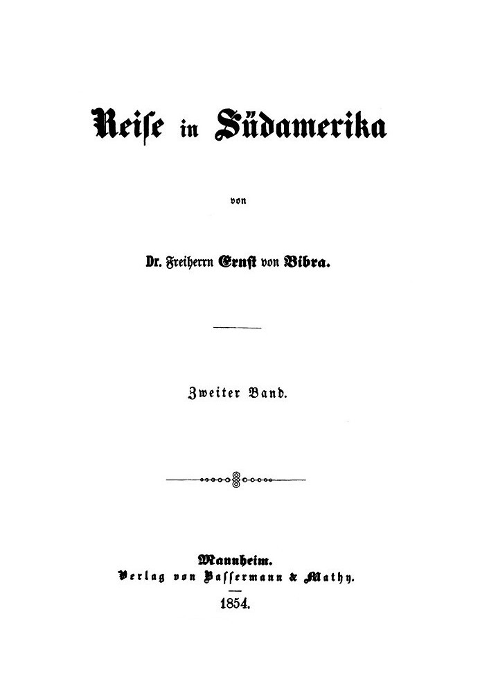 Путешествие по Южной Америке. Второй том.