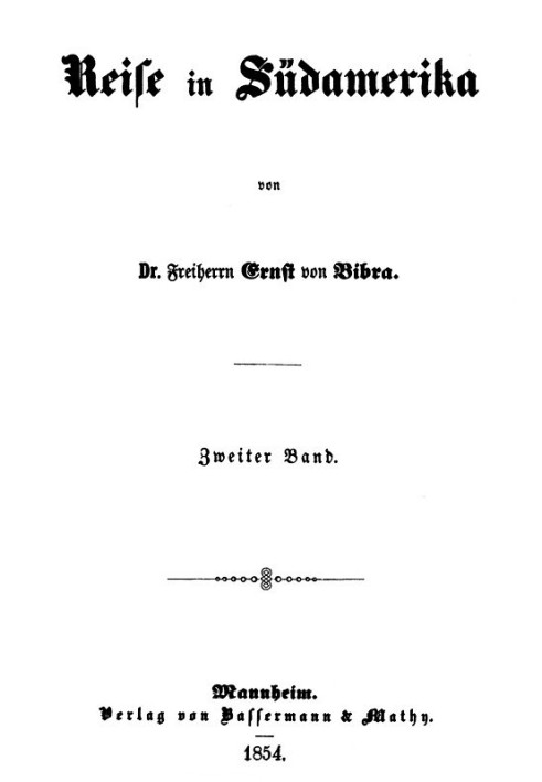 Путешествие по Южной Америке. Второй том.
