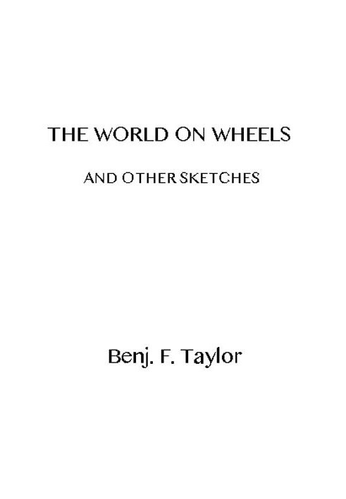 The World on Wheels, and Other Sketches