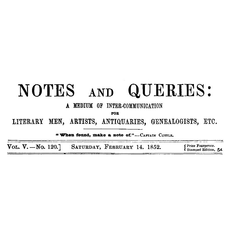 Notes and Queries, Vol. V,...