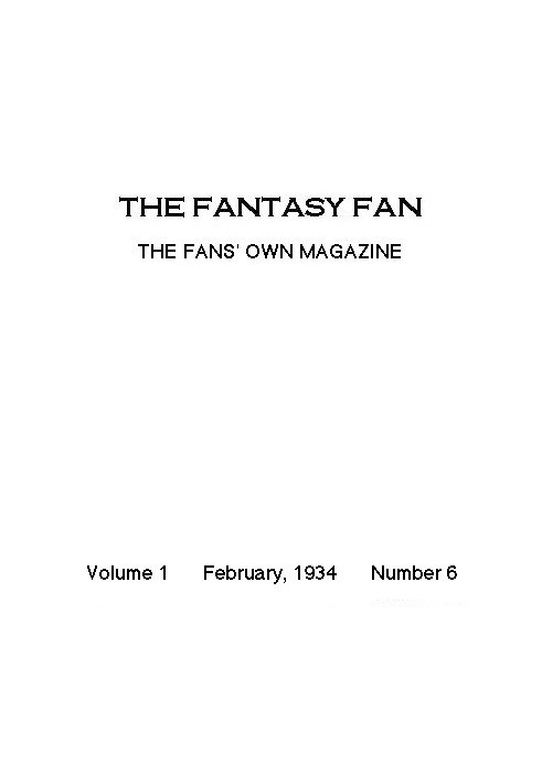 The Fantasy Fan, February 1934 The Fans' Own Magazine