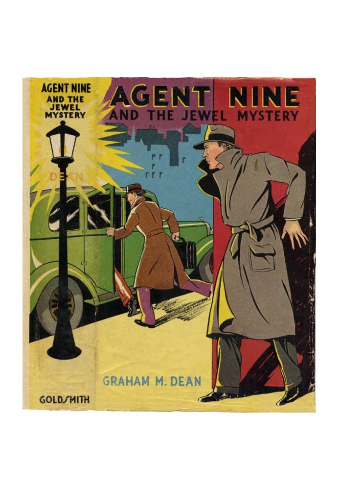 Agent Nine and the Jewel Mystery: A Story of Thrilling Exploits of the "G" Men