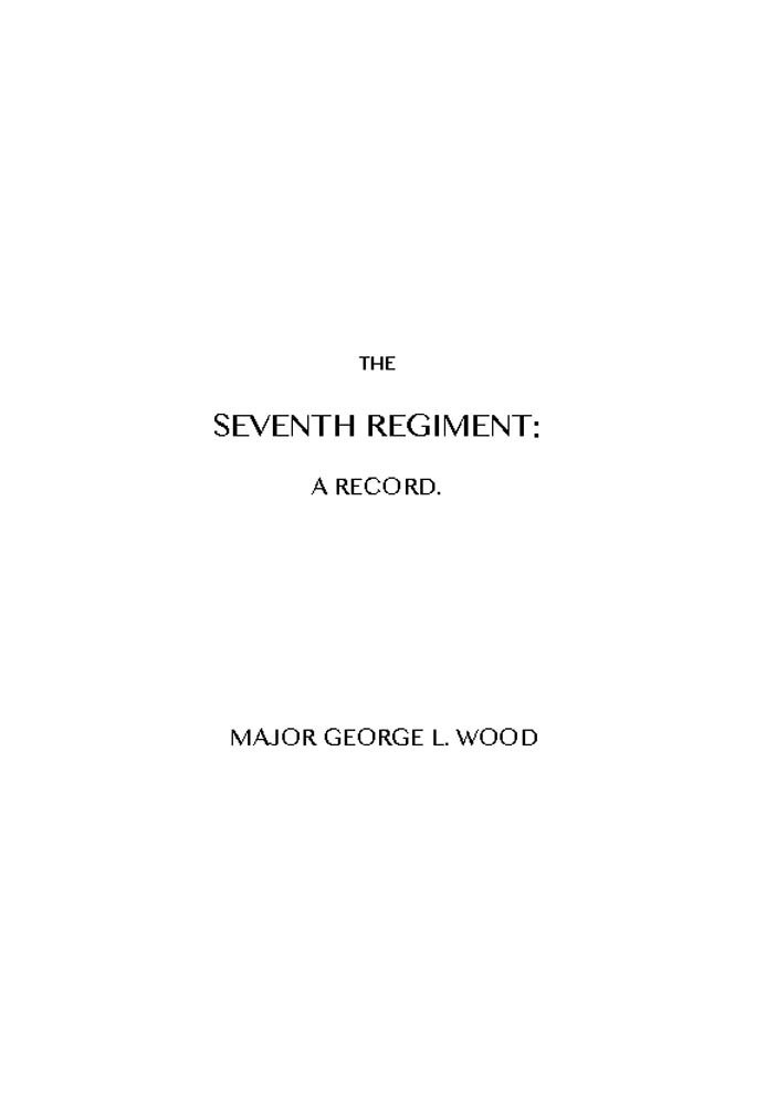 The Seventh Regiment: A Record