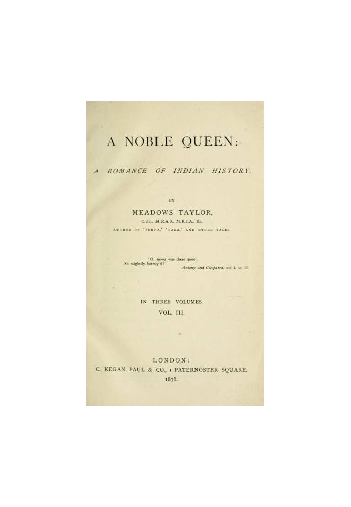 A Noble Queen: A Romance of Indian History (Volume 3 of 3)