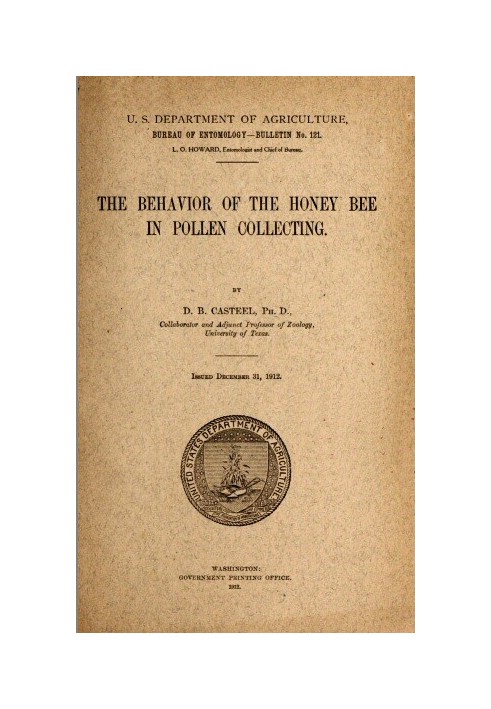 The Behavior of the Honey Bee in Pollen Collection