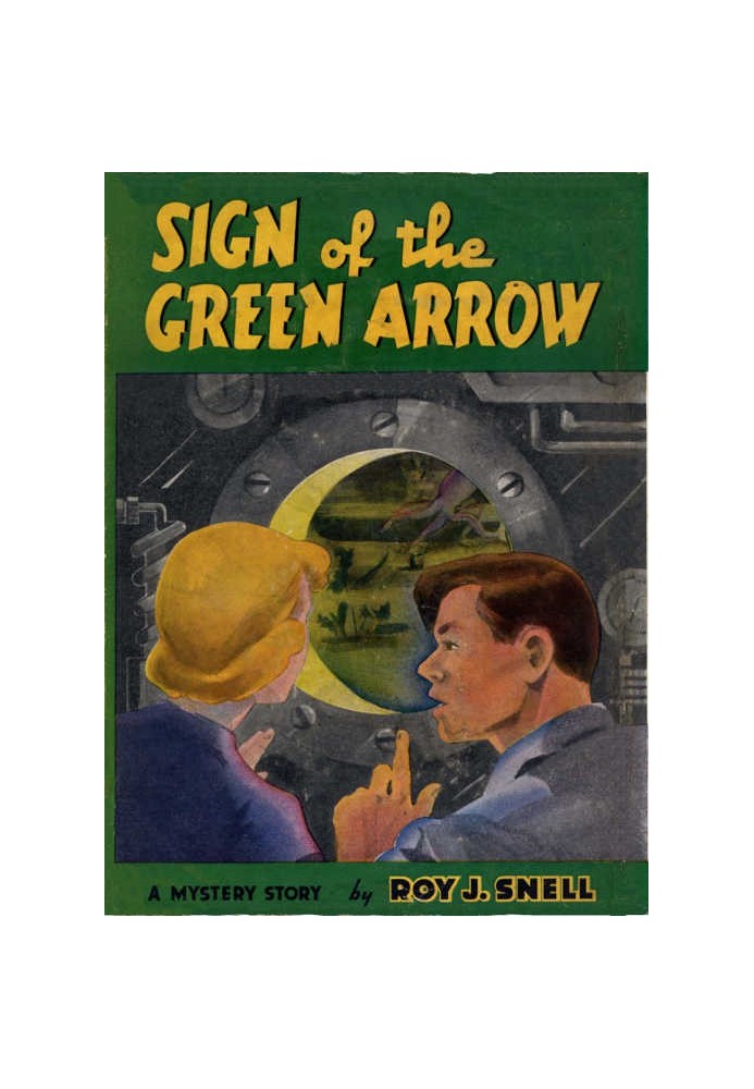 Sign of the Green Arrow A Mystery Story