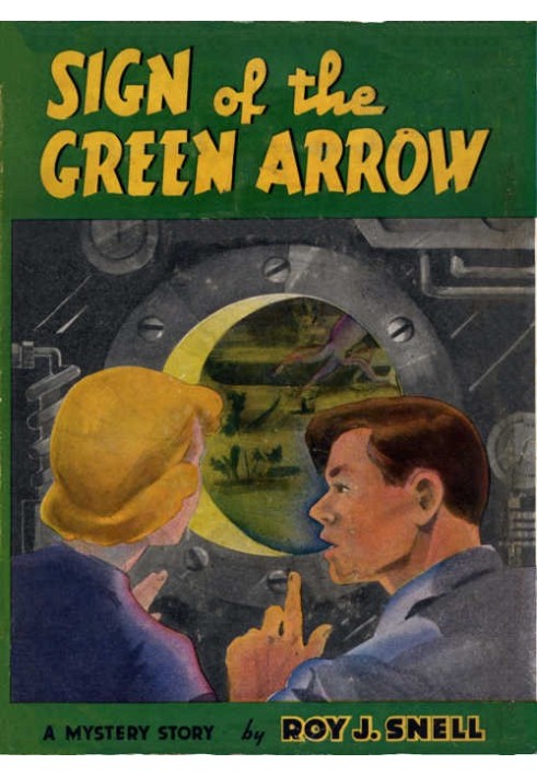 Sign of the Green Arrow A Mystery Story