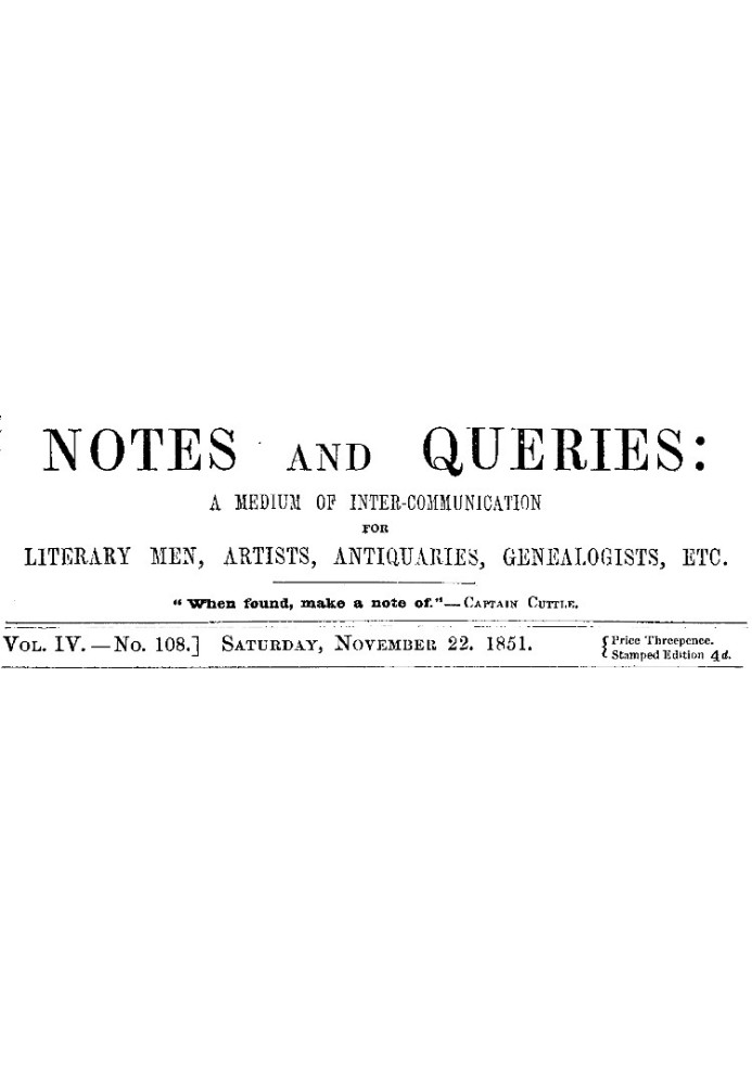 Примітки та запити, том. IV, номер 108, 22 листопада 1851 р. Засіб взаємозв’язку для літераторів, художників, антикварів, генеал