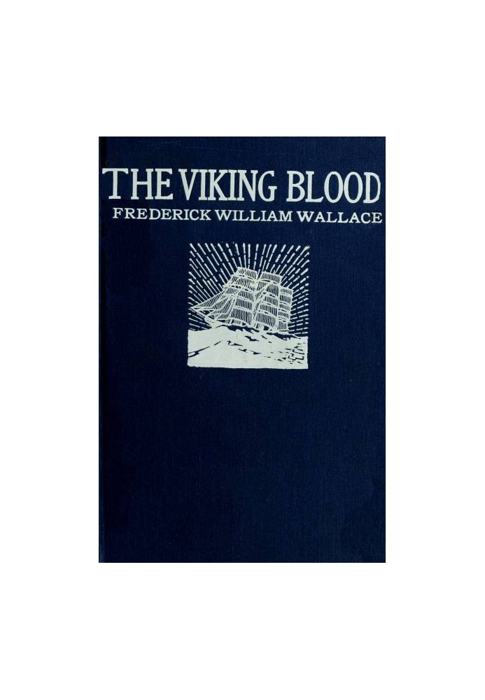 The Viking Blood: A Story of Seafaring