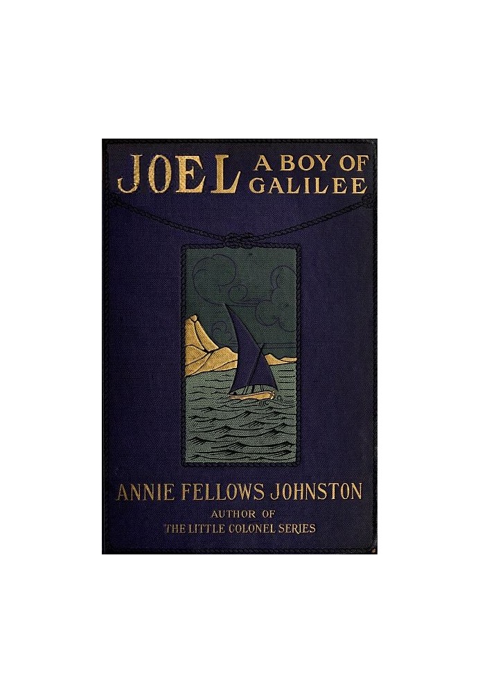 Joel: A Boy of Galilee