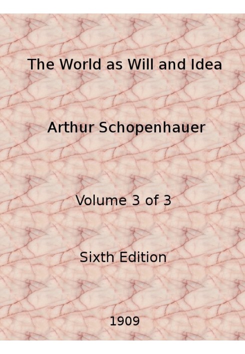 The World as Will and Idea (Vol. 3 of 3)