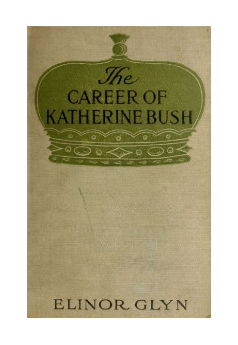 The Career of Katherine Bush