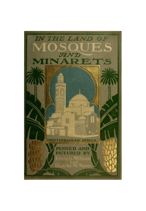 In the Land of Mosques and Minarets