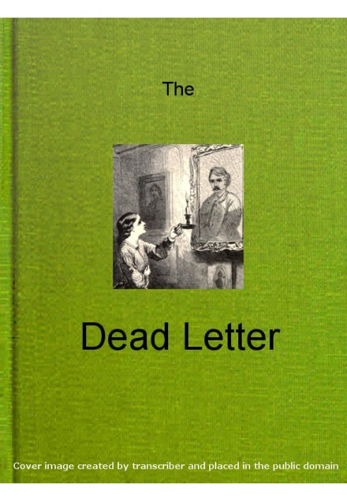 The Dead Letter: An American Romance