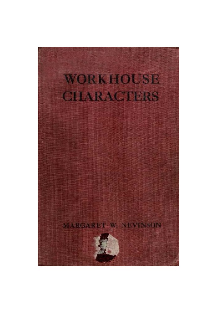 Workhouse Characters, and other sketches of the life of the poor.