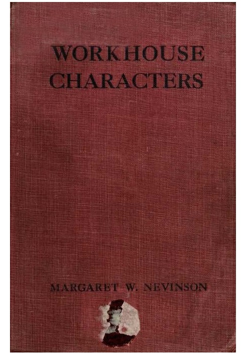 Workhouse Characters, and other sketches of the life of the poor.