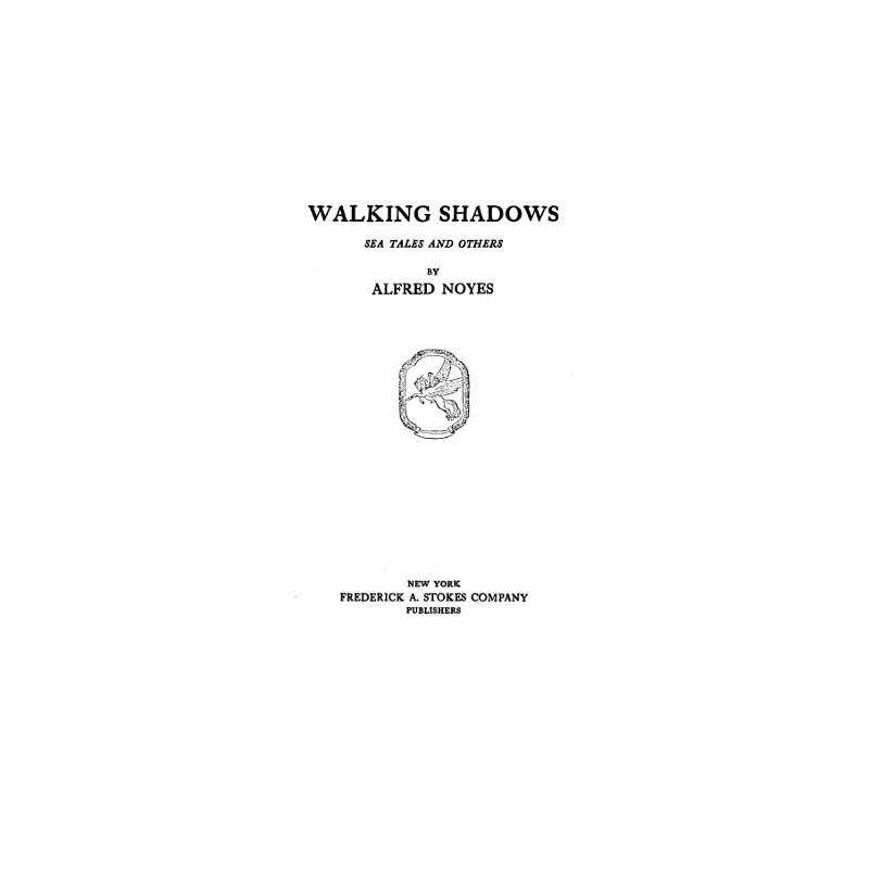 Walking Shadows: Sea Tales...