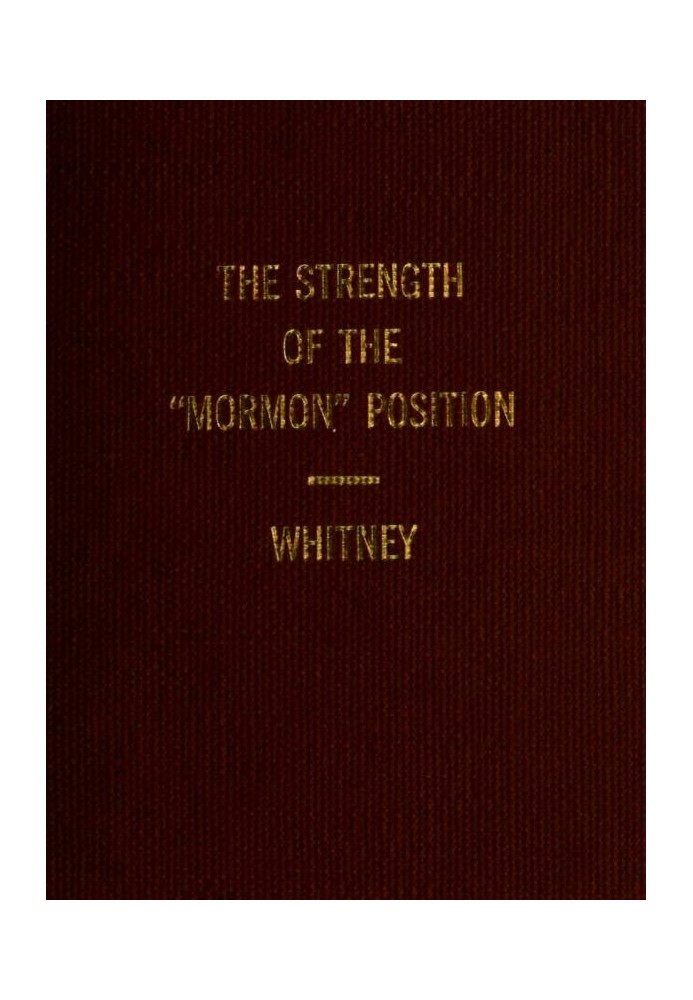 The Strength of the "Mormon" Position