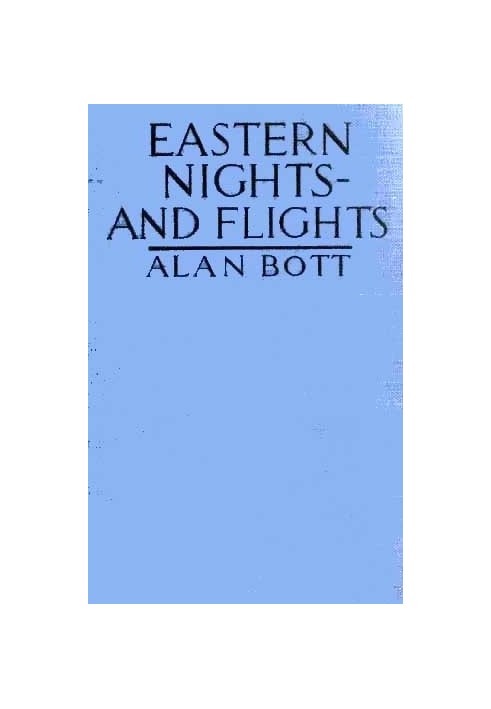 Eastern Nights - and Flights: A Record of Oriental Adventure.