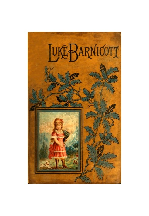 Luke Barnicott, and Other Stories