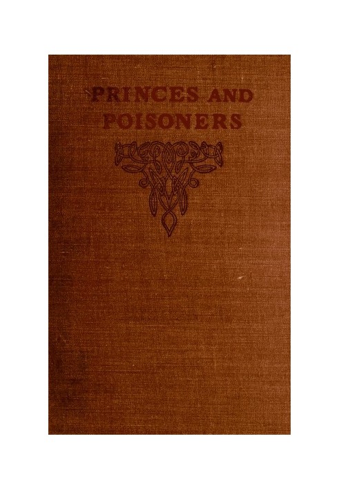 Princes and Poisoners: Studies of the Court of Louis XIV