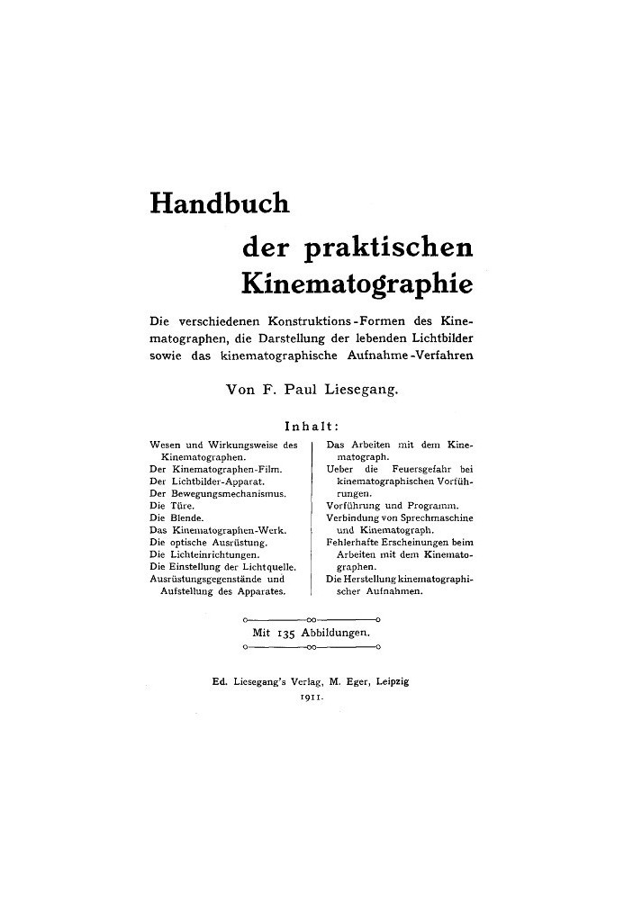 Справочник практической кинематографии. Различные формы построения кинематографа, изображение живых образов, а также...